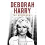 Deborah Harry: The Biography by Cathay Che