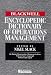 The Blackwell Encyclopedic Directory of Operations Management