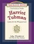 Harriet Tubman: Listen for the Whippoorwill (Trailblazer Books Curriculum Guides)