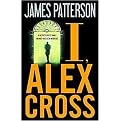 I, Alex Cross (Hardcover)