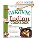 The Everything Indian Cookbook: 300 Tantalizing Recipes--From Sizzling Tandoori Chicken to Fiery Lamb Vindaloo (Everything: Cooking)