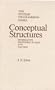 Conceptual Structures: Information Processing in Mind and Machine (Systems Programming Series)