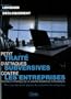 Petit Trait� d'Attaques Subversives Contre les Entreprises : th�orie et pratique de la contre-ing�rence �conomique