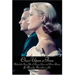 Once Upon a Time: Behind the Fairy Tale of Princess Grace and Prince Rainier
