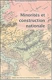 Minorit�s et construction nationale : XVIIIe-XXe si�cles