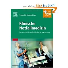 Klinische Notfallmedizin: Zentrale und interdisziplin�re Notaufnahmen - mit Zugang zum Elsevier-Portal
