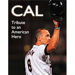 Cal: A Tribute to an American Hero