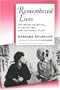 Remembered Lives: The Work of Ritual, Storytelling, and Growing Older