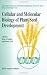 Cellular and Molecular Biology of Plant Seed Development (Advances in Cellular and Molecular Biology of Plants)
