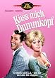 K�ss mich, Dummkopf