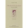 Tels, tels �taient nos plaisirs et autres essais (1944-1949)