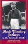 Black Winning Jockeys in the Kentucky Derby