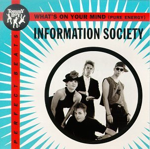 Information Society - Whats On Your Mind - Zortam Music