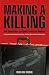 Book Making a Killing: How Corporations Use Armed Force to Do Business