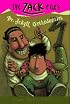 Zack Files 05: Dr. Jekyll, Orthodontist (Zack Files)