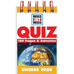 Was ist was. Quizblock Unsere Erde. 180 Fragen und Antworten (Spiralbuch)