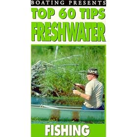 Top 60 Tips:Freshwater Fishing [VHS]