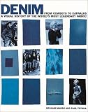 Review Aurum Press  / Denim: From Cowboys to Catwalks, A Visual History of the World's Most Legendary Fabric