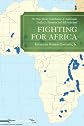 Fighting for Africa: The Pan-African Contributions of Ambassador Dudley J. Thompson and Bill Sutherland