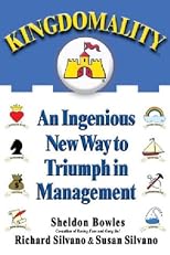 Kingdomality: An Ingenious New Way to Triumph in Management