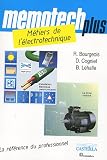 Métiers de l électrotechnique BEP électrotechnique, Bac Professionnel électrotechnique, énergie, équipements, communicants
