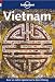 Lonely Planet Vietnam (Lonely Planet Travel Guides French Edition)
