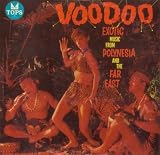 Voodoo Exotic Music From Polynesia LP