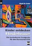 Kinder entdecken Hundertwasser.