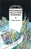 Prisonniers de la tour infernale