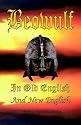 Beowulf in Old English and New English