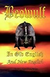 Beowulf in Old English And New English (0976072653) by Ford, James H.
