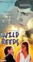 Wild Reeds [VHS]