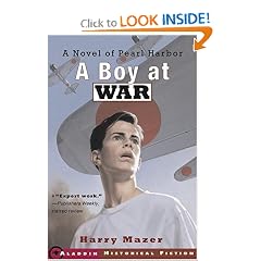 A Boy at War: A Novel of Pearl Harbor by Harry Mazer