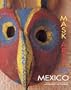 Mask Arts of Mexico