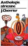 Anthologie africaine d'expression fran�aise