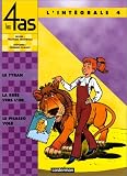 Revue Casterman  / Les 4 as : L'Intégrale, tome 4 : Le Tyran - La Ruée vers l'or - Le Picasso volé