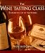 The Wine-Tasting Class: Expertise in 12 Tastings