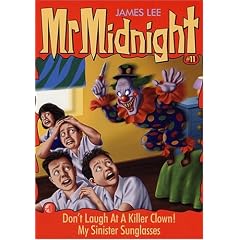 Don't Laugh At a Killer Clown! (Mr. Midnight, #11)