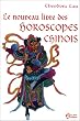 Le nouveau livre des horoscopes chinois