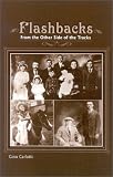 Flashbacks: From the Other Side of the Tracks