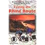 Cycling the Rhine Route: Bicycle Touring Along the Historic Rhine River