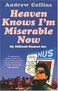 Heaven Knows I'm Miserable Now: My Difficult Student 80s