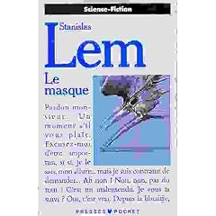 Le Masque [nouvelles] / Stanislas Lem