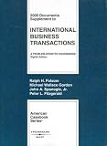 Documents Supplement to International Business Transactions: A Problem-Oriented Coursebook, 8th Ed., 2005 (American Casebook Series)