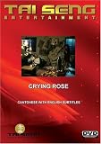Crying Rose (Cantonese Version)