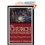 The Church Unfinished: Ecclesiology Through The Centuries