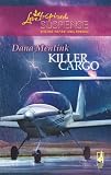 Killer Cargo (Love Inspired Suspense)
