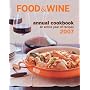 Food & Wine Annual Cookbook 2007: An Entire Year of Recipes