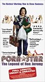 Porn Star - The Legend of Ron Jeremy (Uncut and Unrated Edition)
