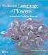 The Secret Language of Flowers